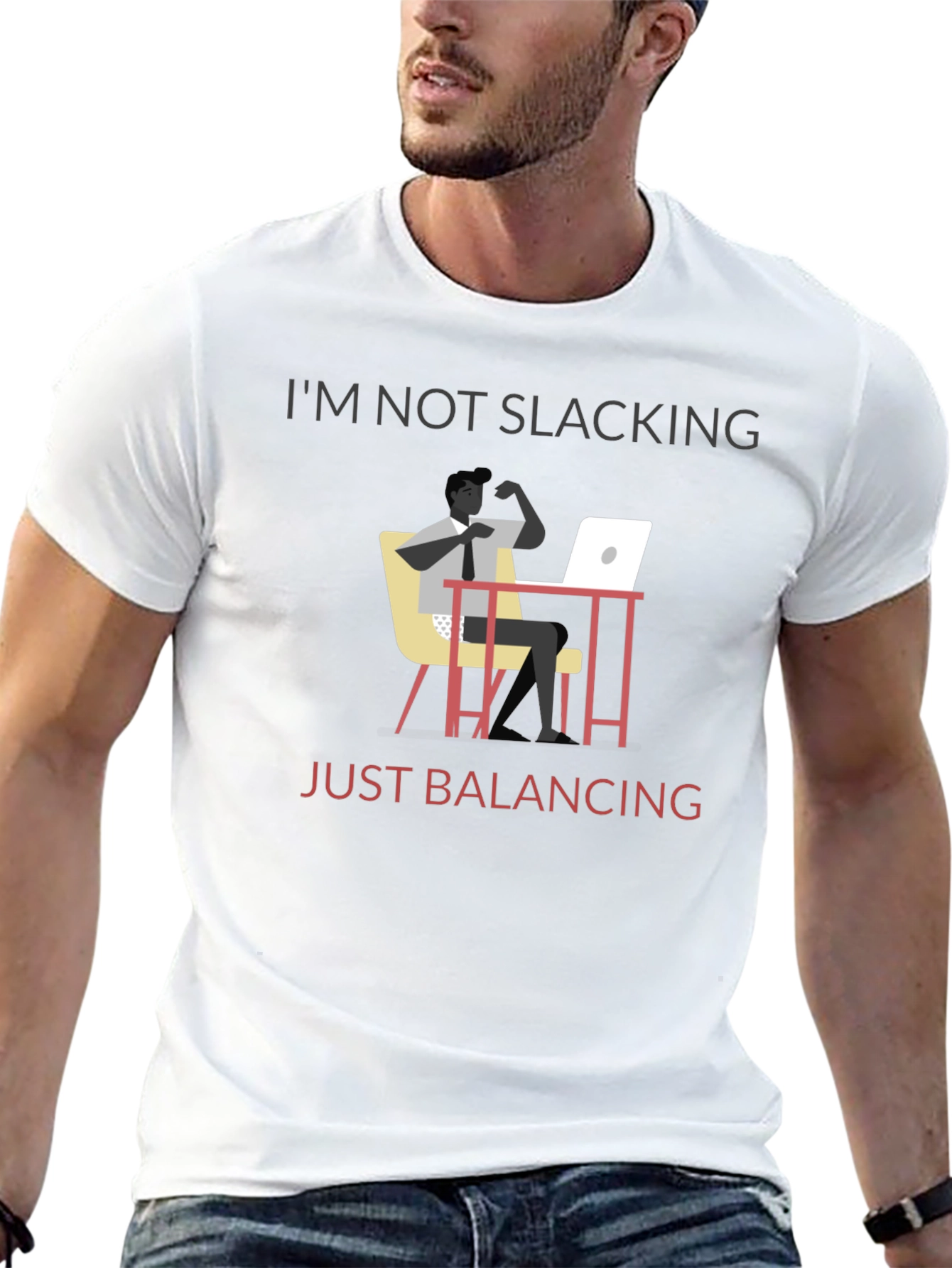 Im Not Slacking Just Balancing T-Shirt