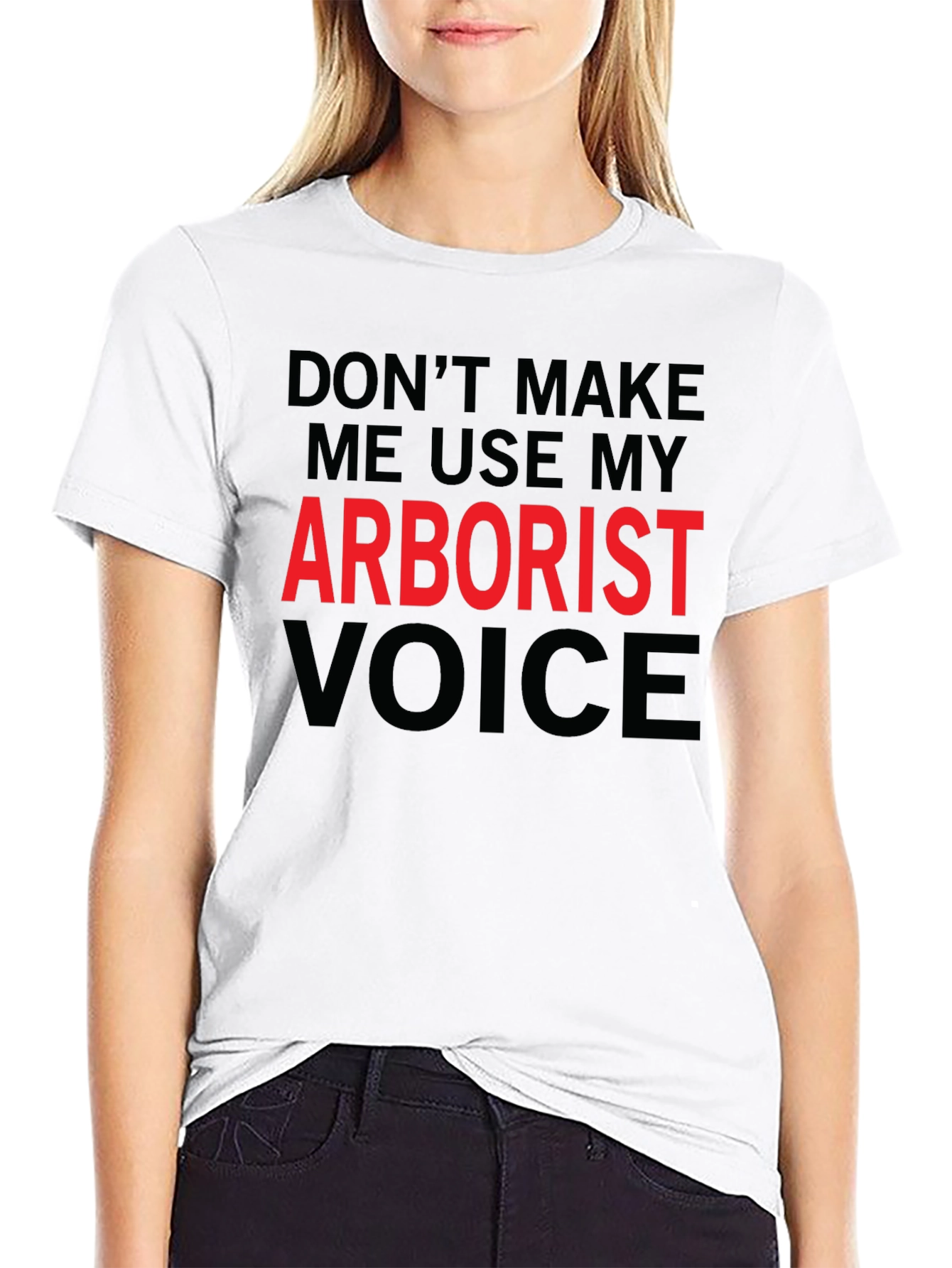 Arborist Voice Funny T-Shirt for Tree Lovers