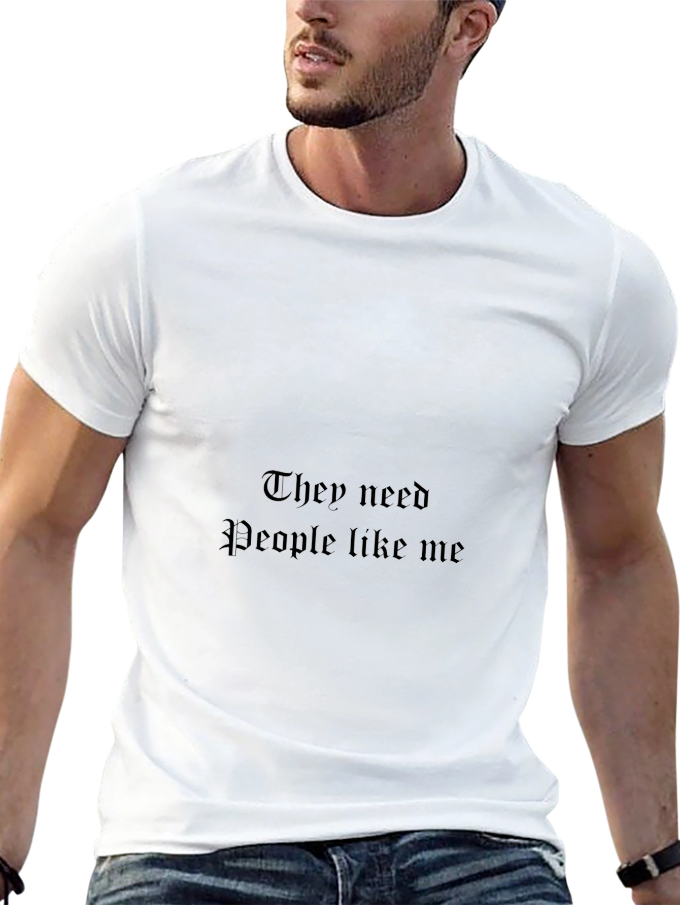 They Need People Like Me Black T-Shirt