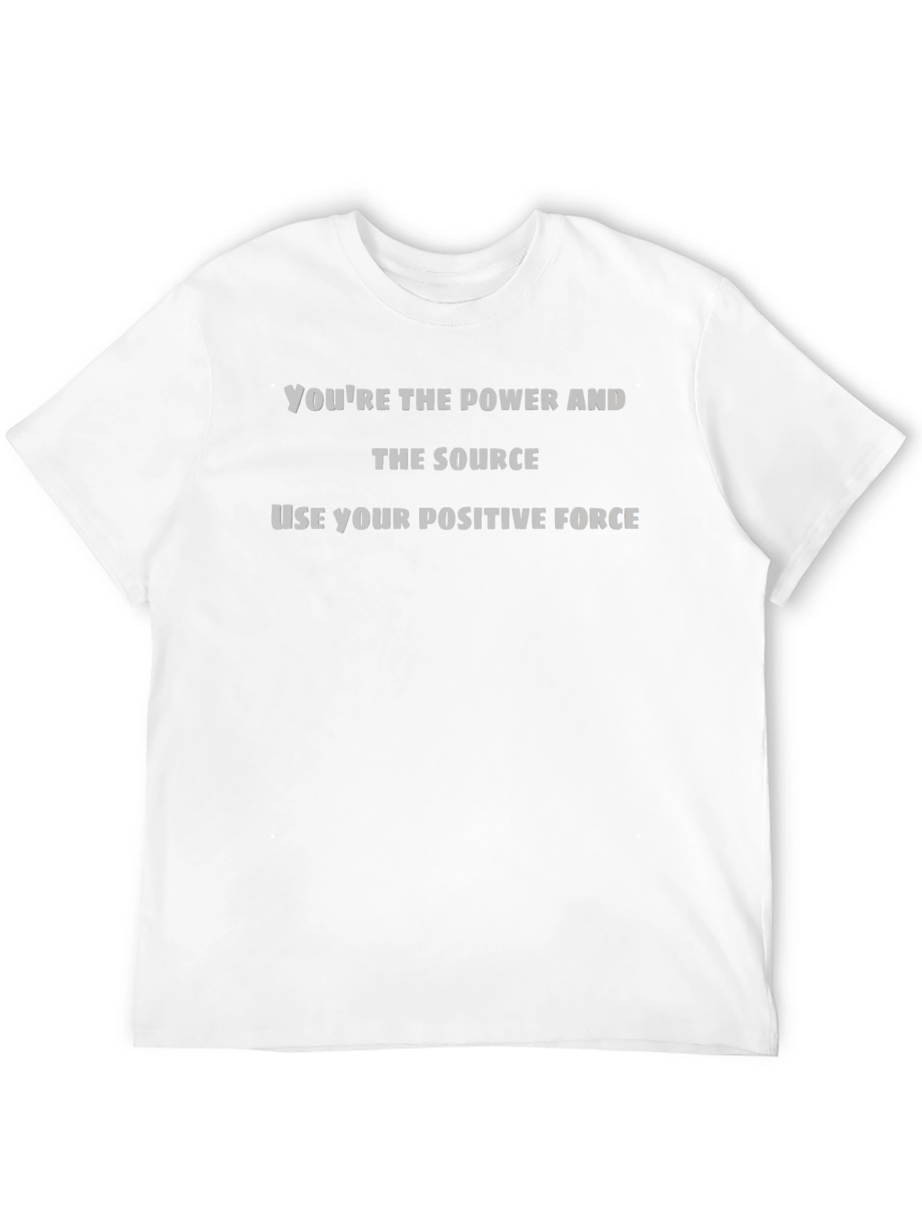 Positive Force Graphic T-Shirt - Motivational Tee