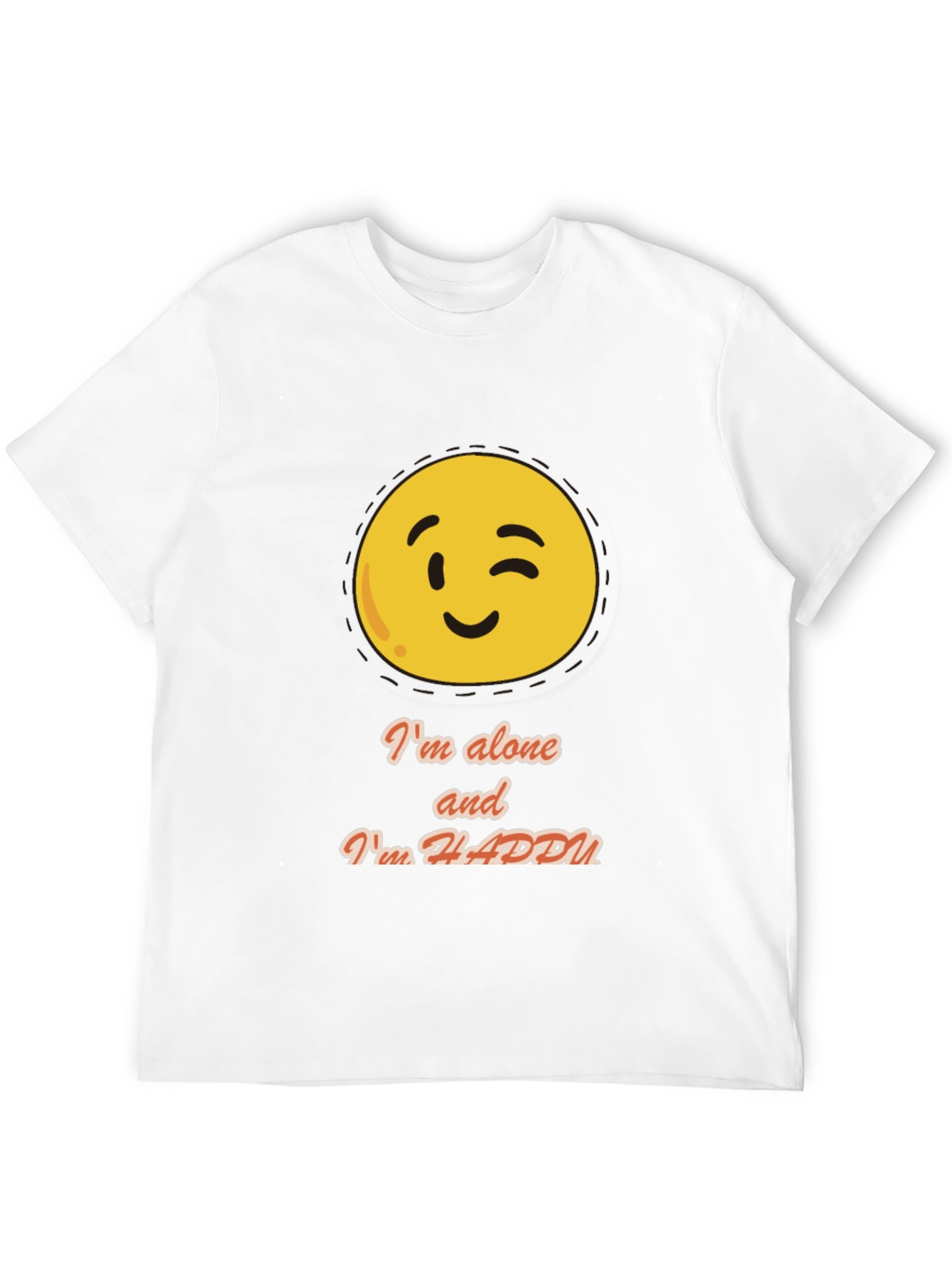 Funny Graphic T-Shirt - Alone and Happy Emoji Design