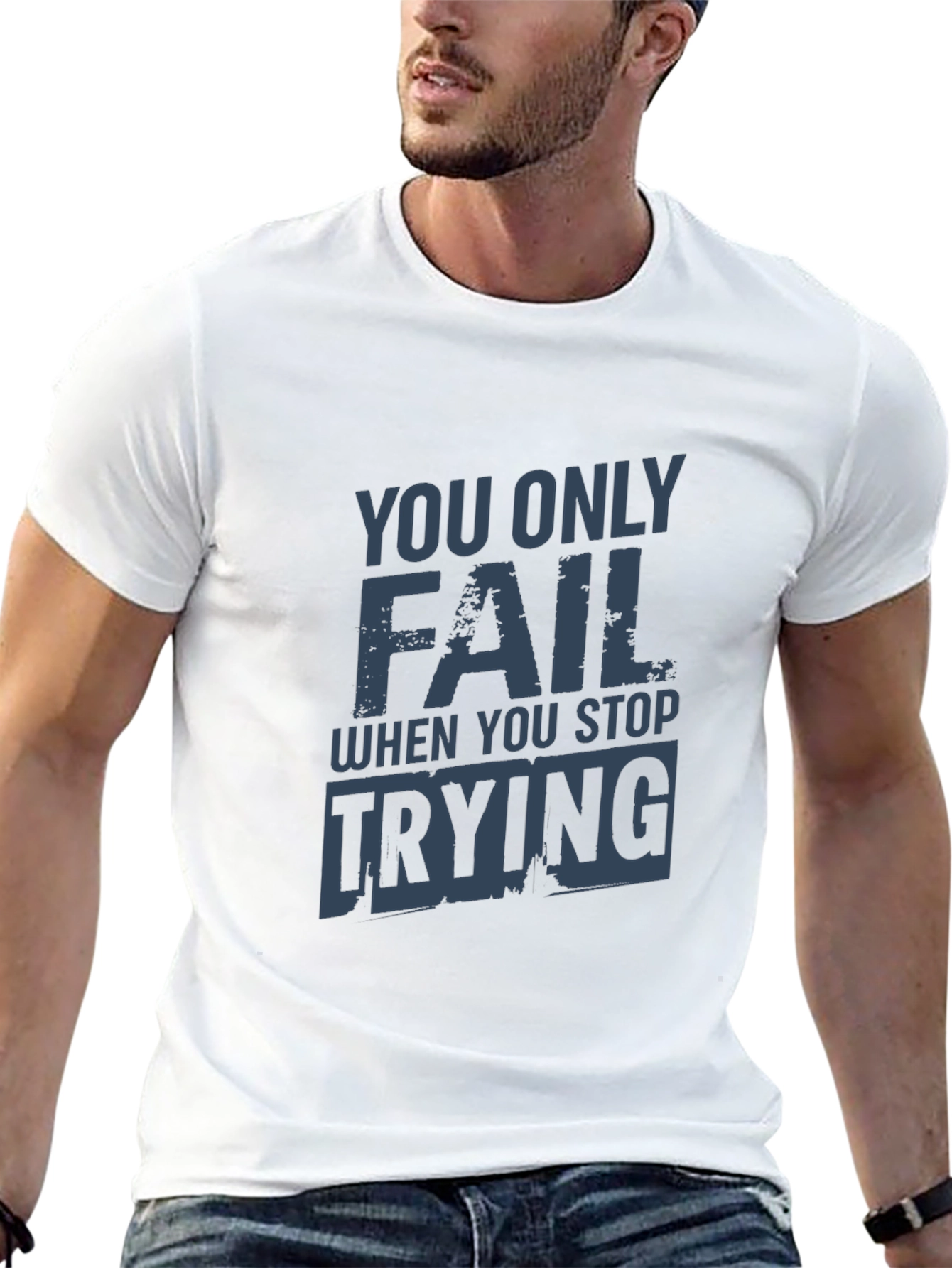 Motivational You Only Fail Graphic Tee