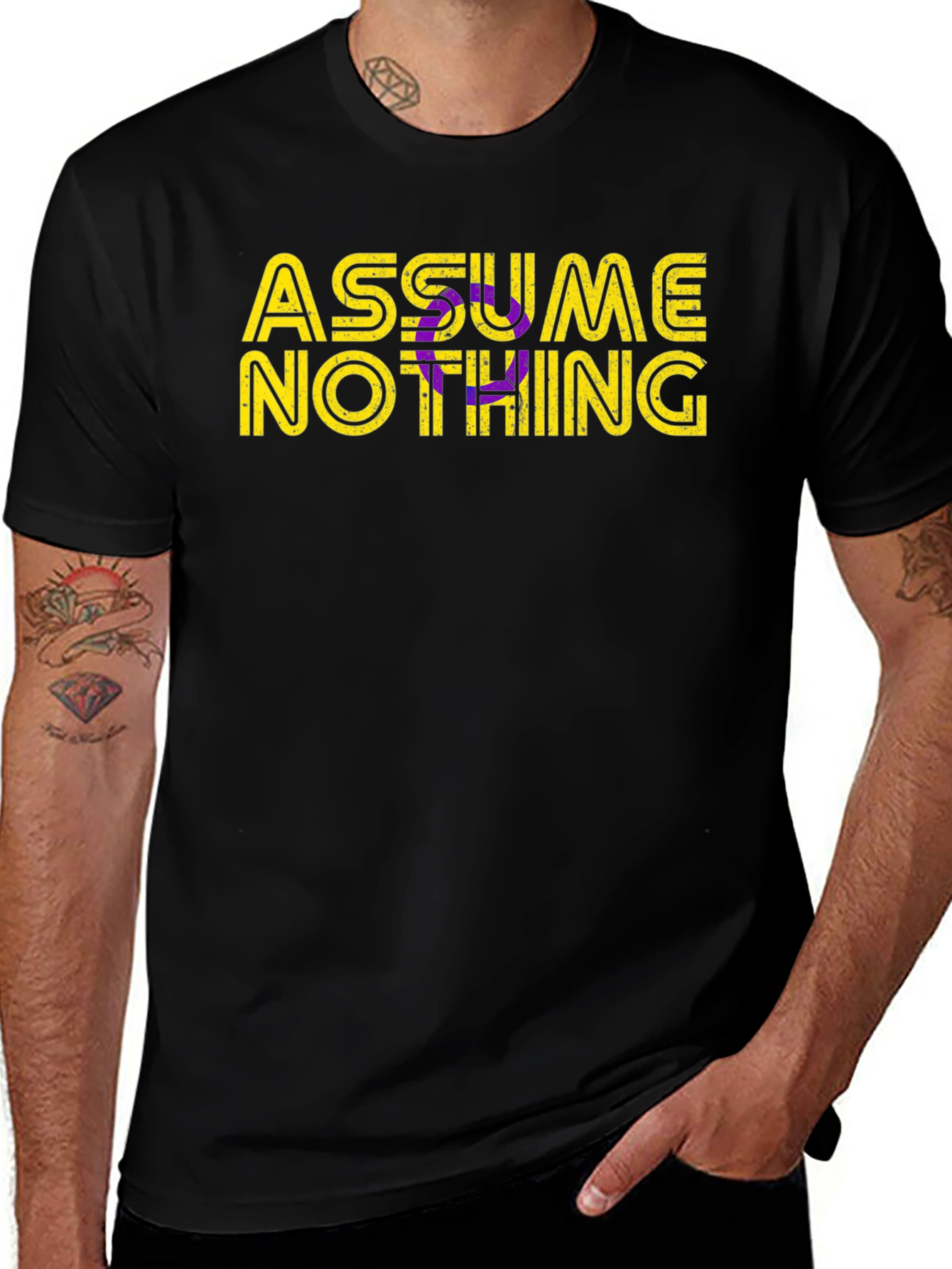 Assume Nothing Graphic T-Shirt