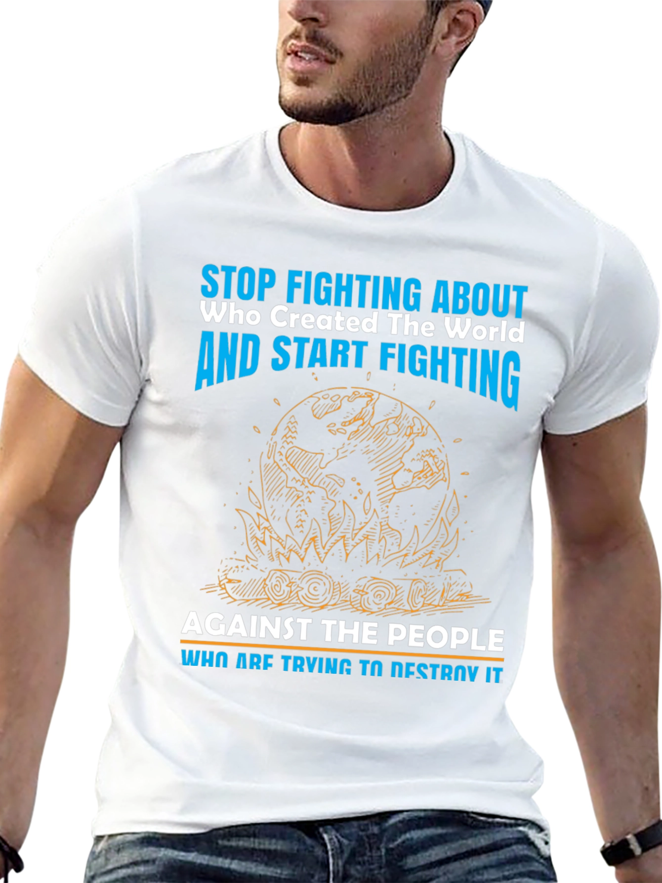 Stop Fighting T-Shirt - Save the World Tee