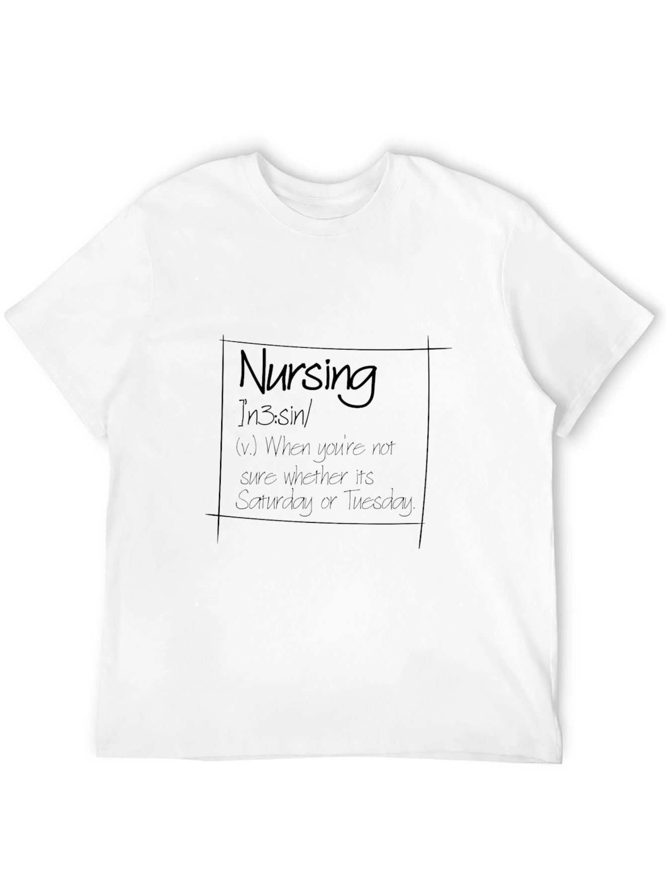 Funny Nursing Definition T-Shirt