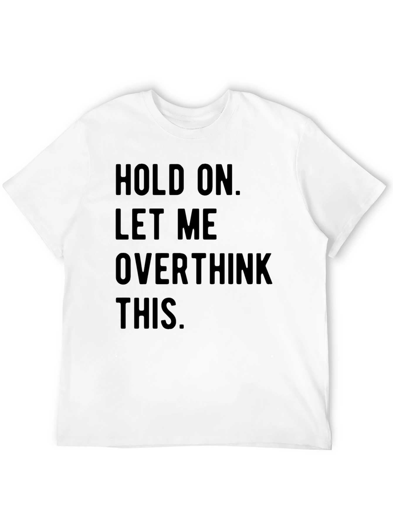 Overthinker Graphic Tee - Funny Sarcastic T-Shirt