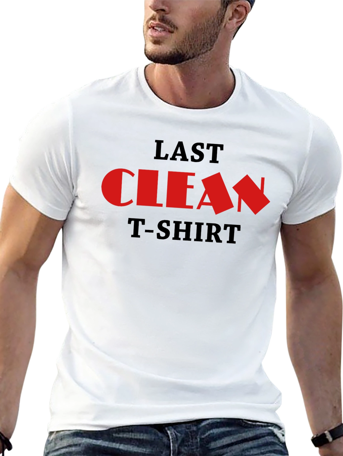 Last Clean T-Shirt - Funny Novelty Graphic Tee
