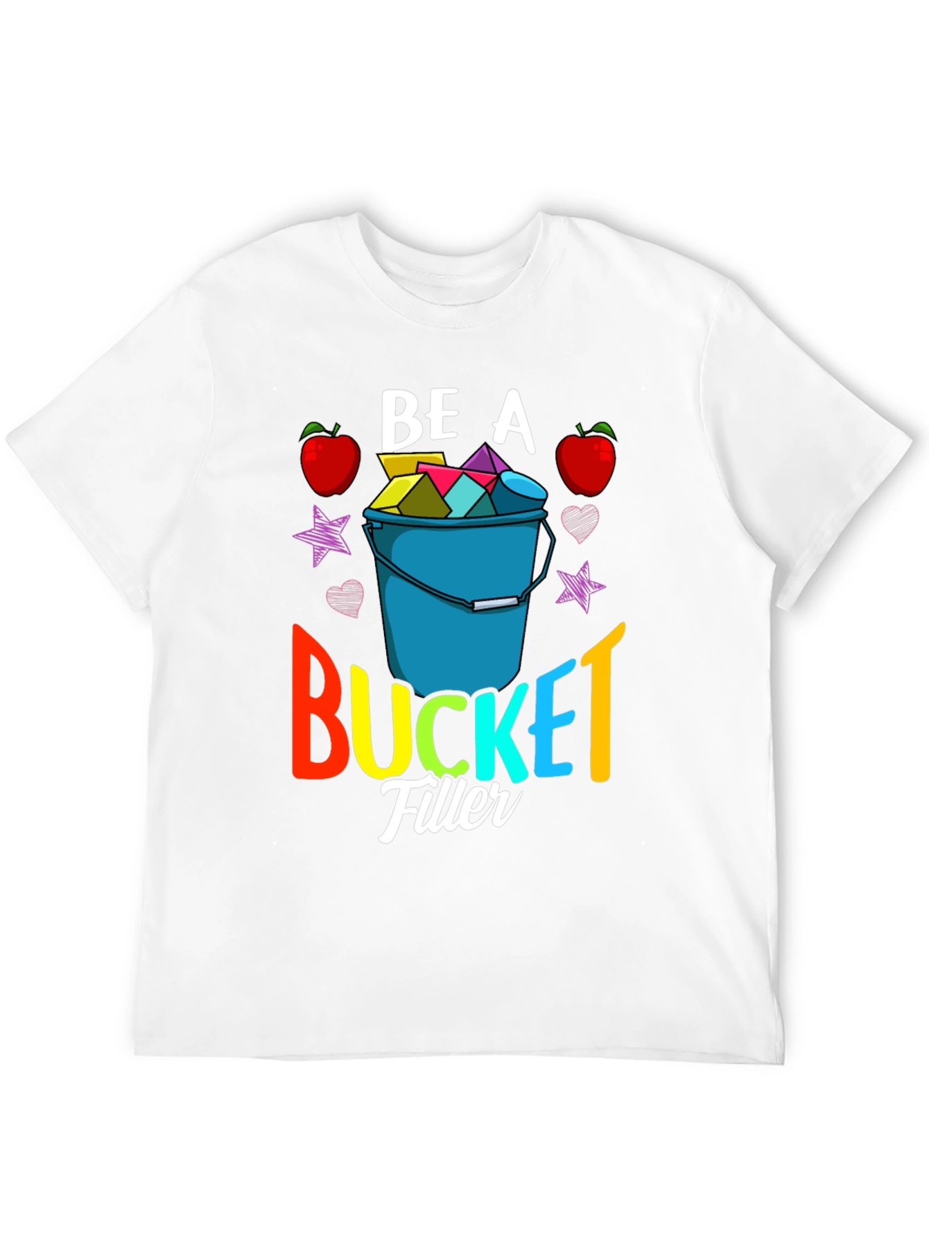 Be a Bucket Filler T-Shirt