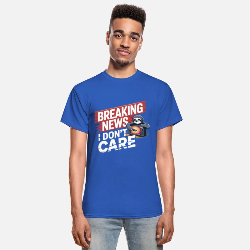 Breaking News: I Don’t Care – Deal With It