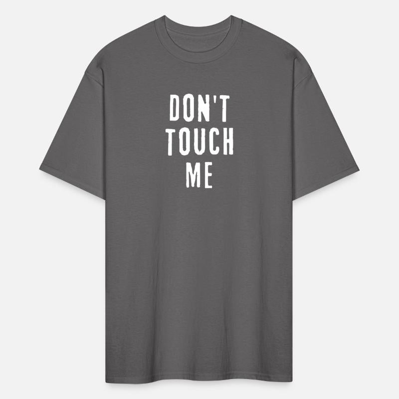 Don'T Touch Me Introverted Personal Social