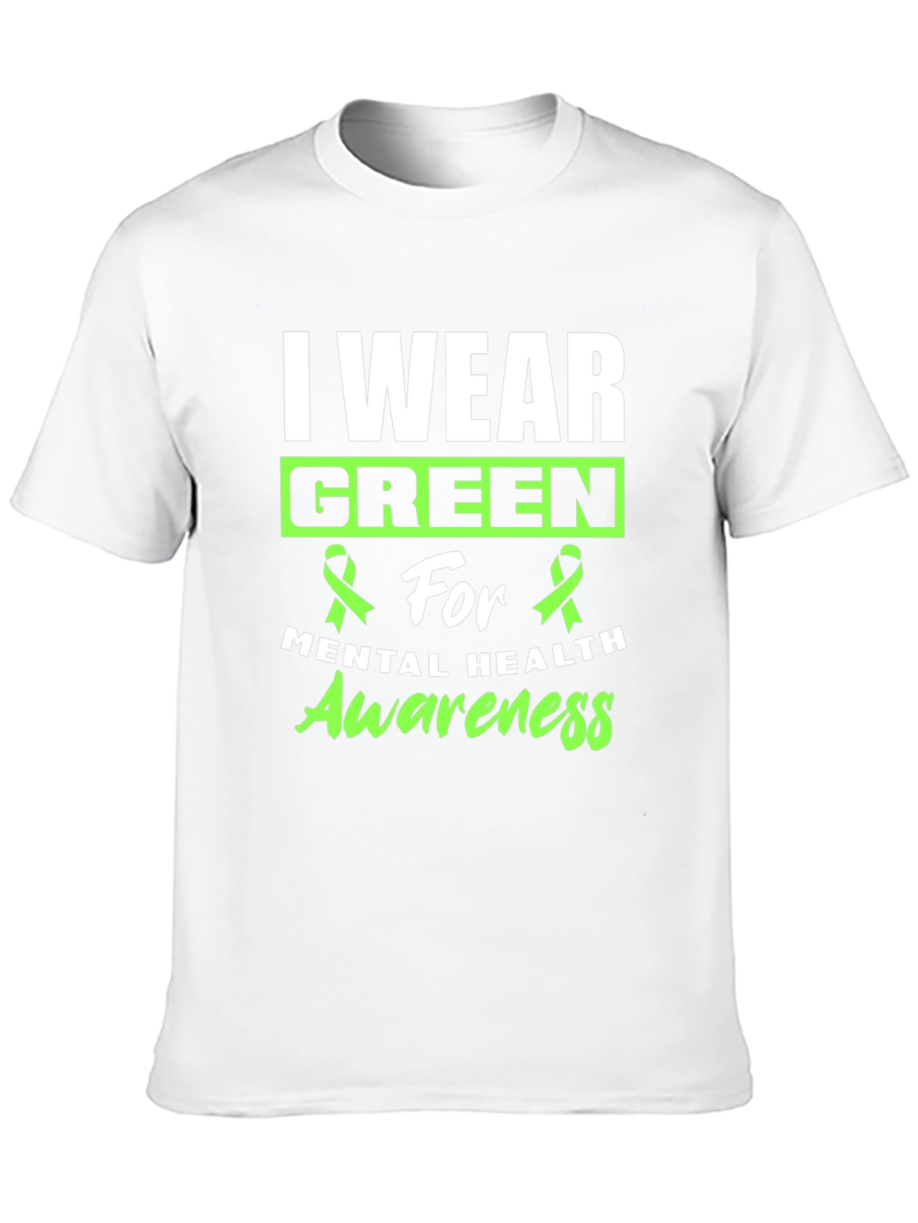 I Wear Green Mental Health Awareness T-Shirt