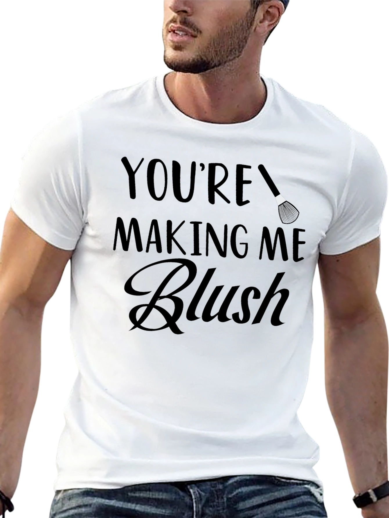 Youre Making Me Blush T-Shirt