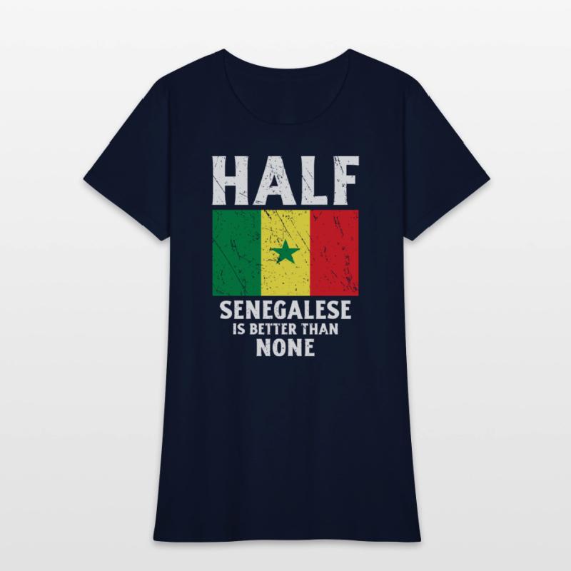 Half Senegalese Is Better Than None National Flag