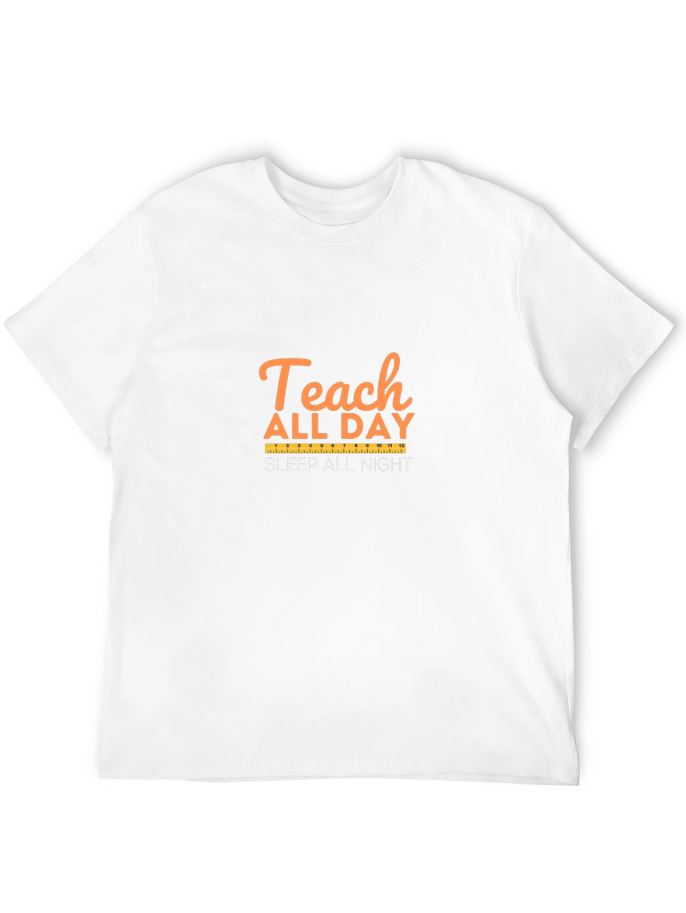 Teach All Day Sleep All Night Teacher T-Shirt
