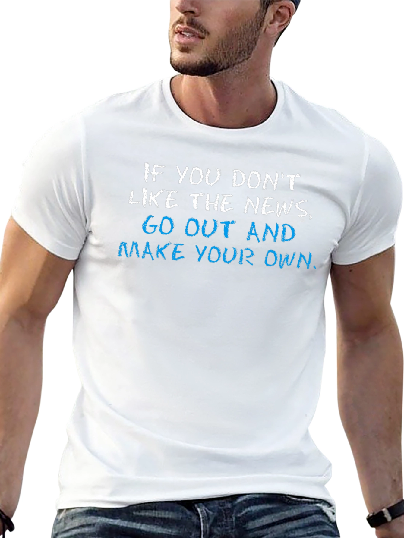 If You Dont Like The News Graphic Tee