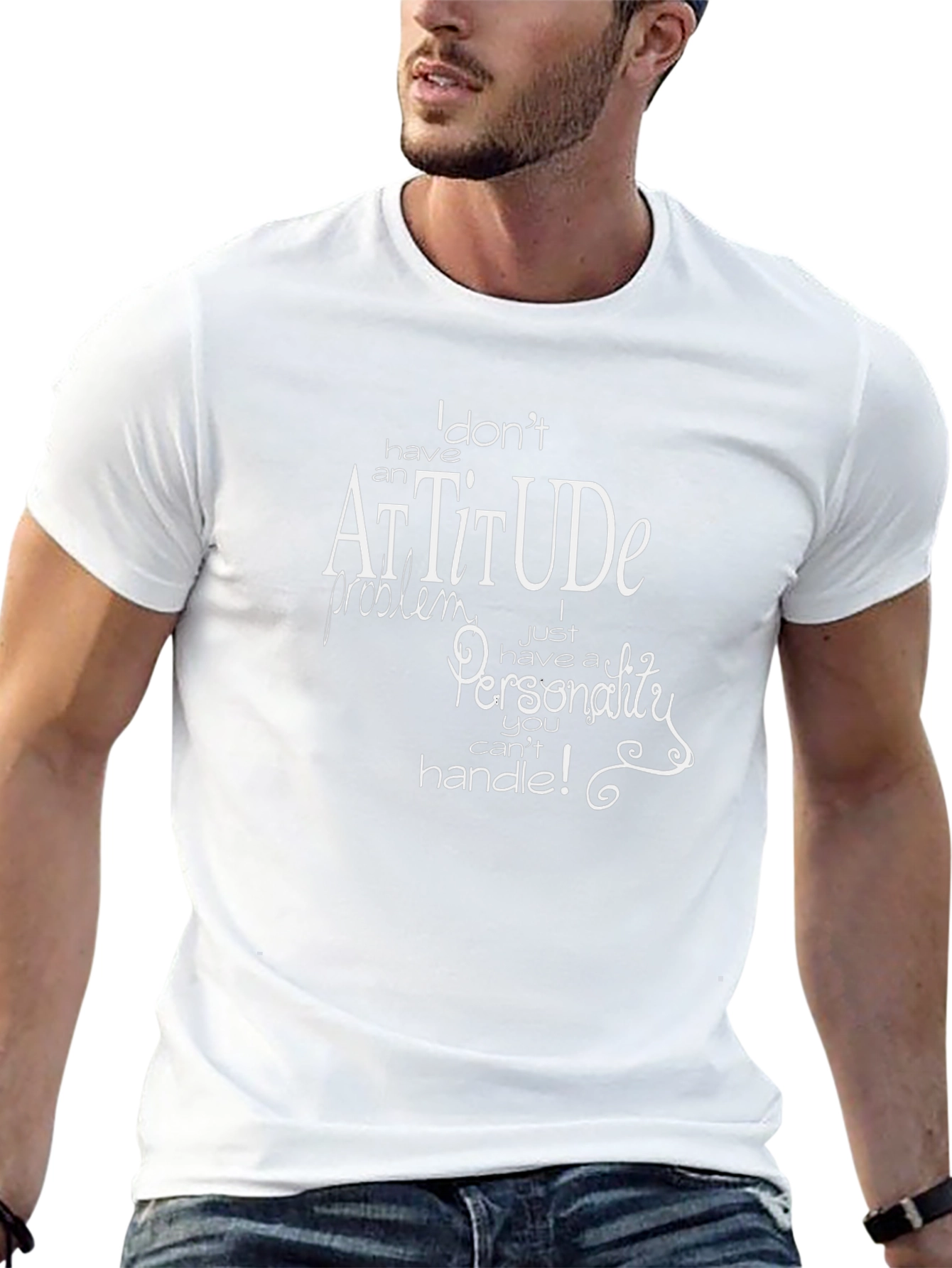 Attitude Personality Funny T-Shirt