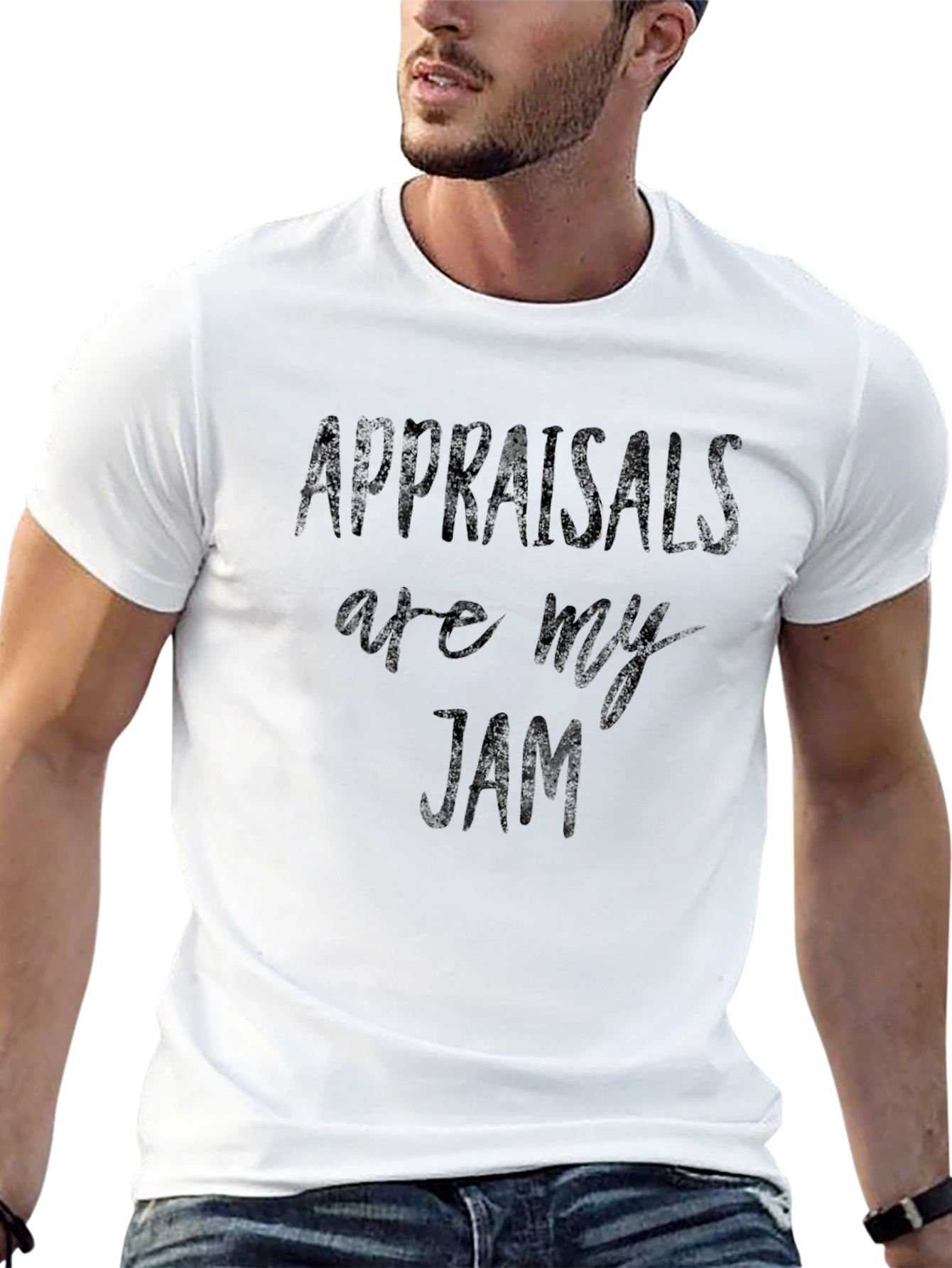 Appraisals Are My Jam T-Shirt