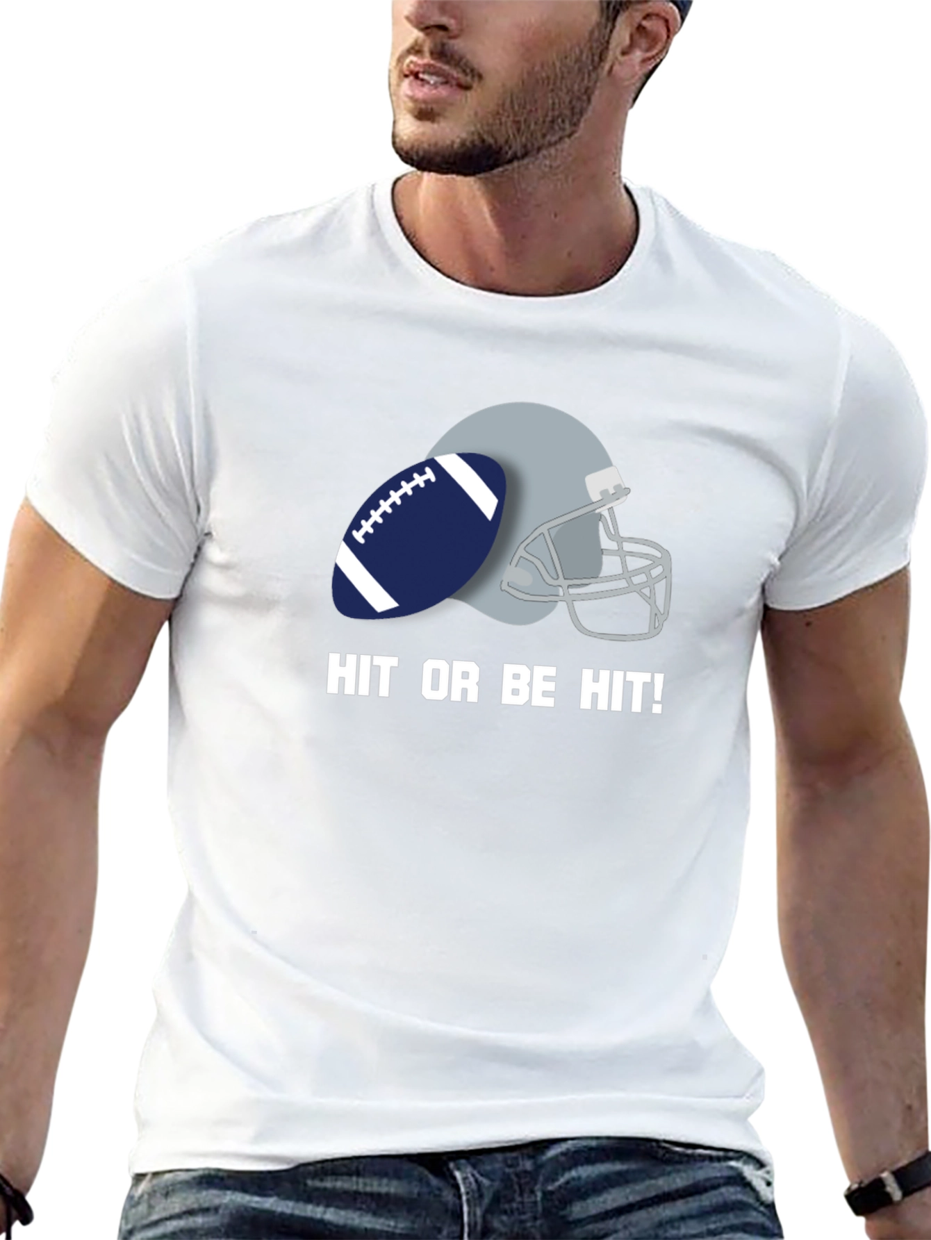 Hit or Be Hit Football T-Shirt