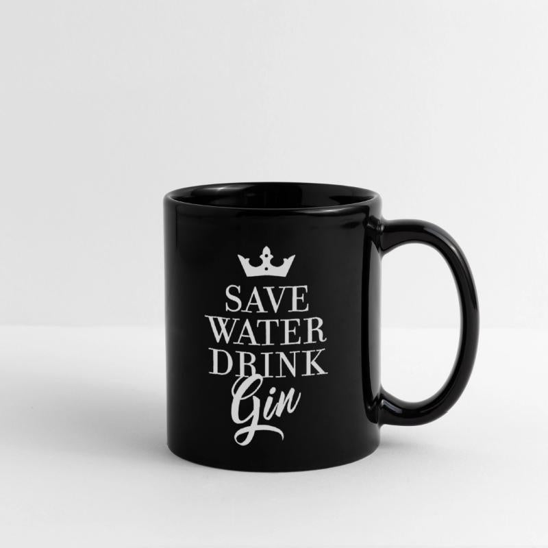 SAVE WATER DRINK GIN