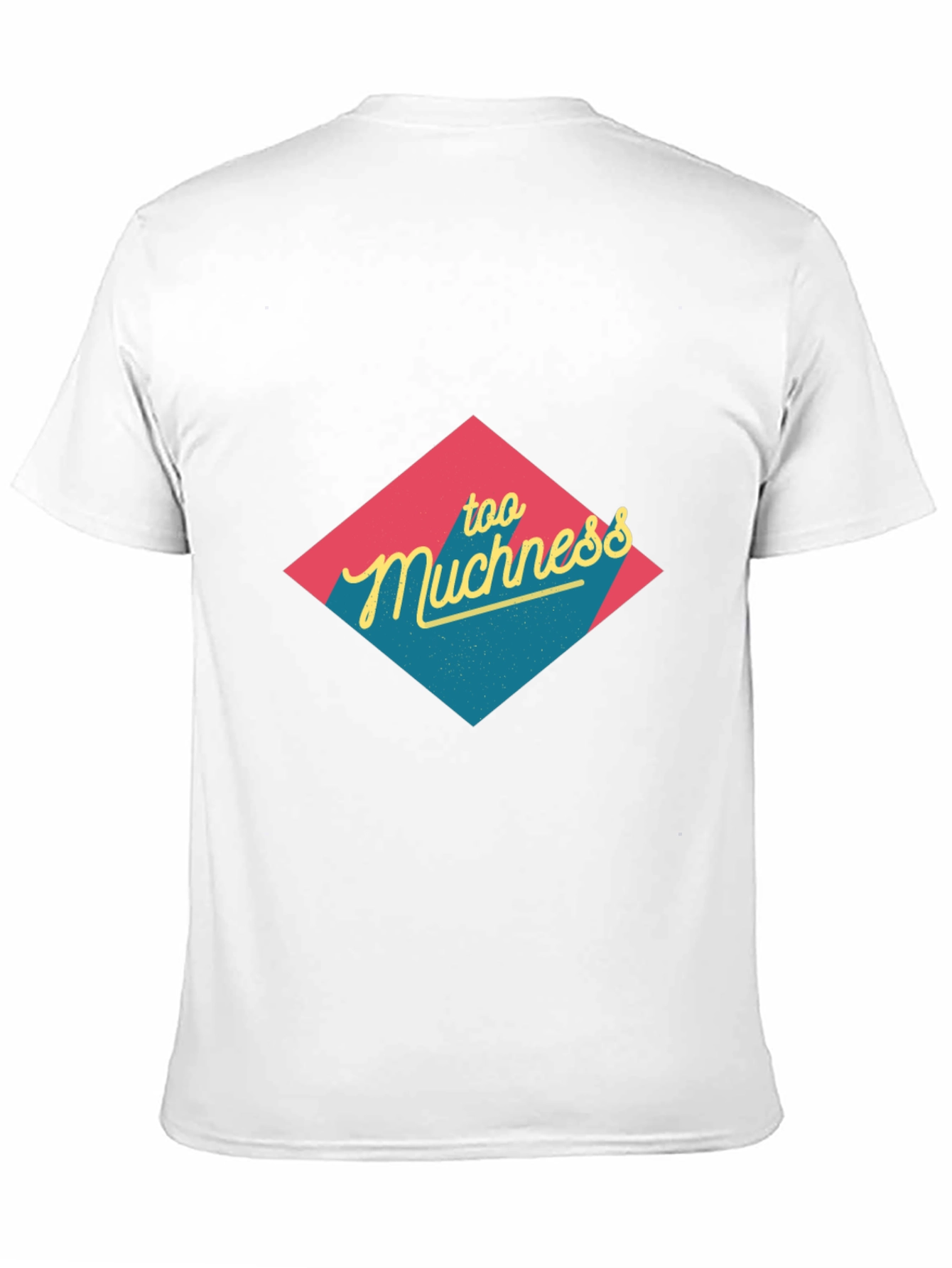 Too Muchness Graphic Tee - Black Unisex T-Shirt