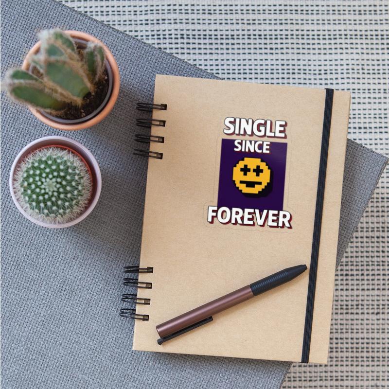 Single Since Forever