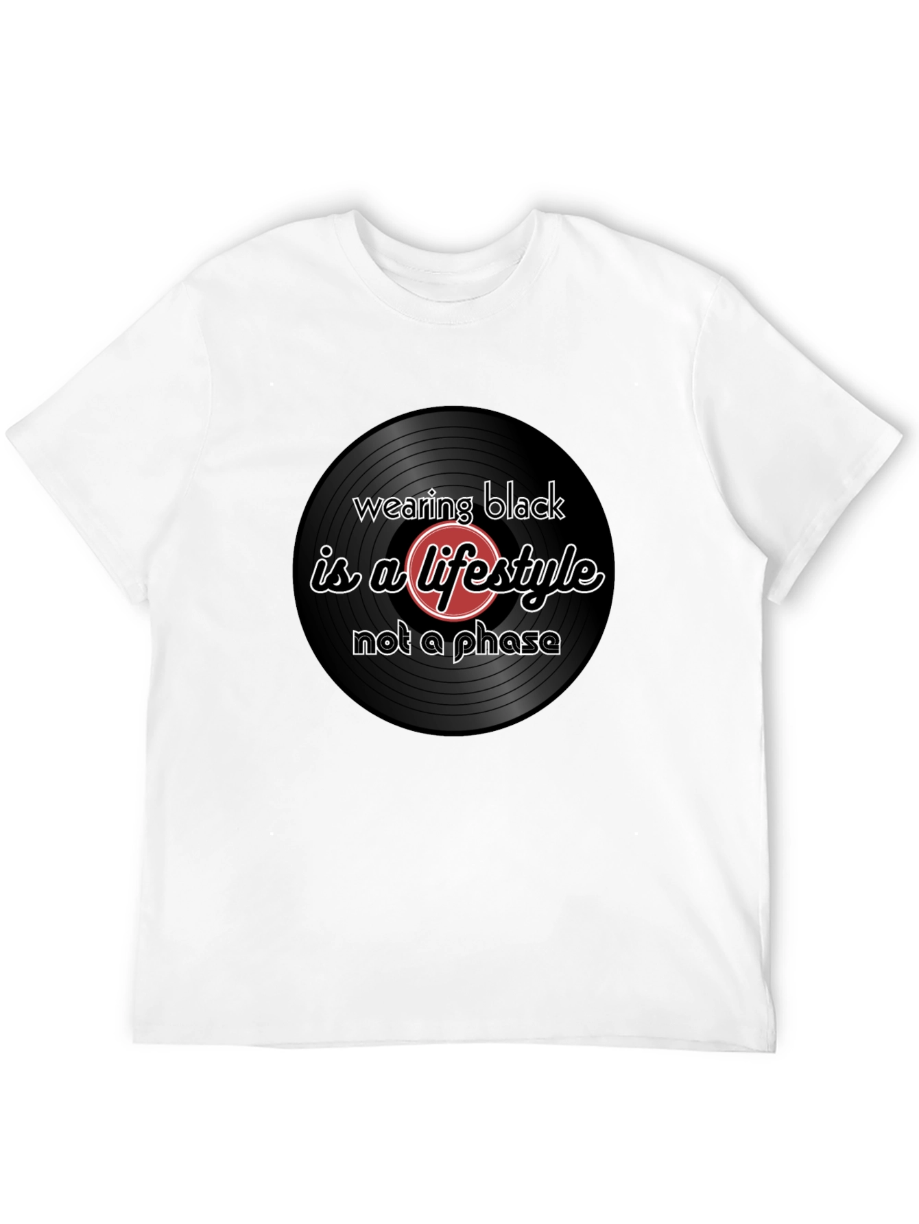 Wearing Black is a Lifestyle T-Shirt