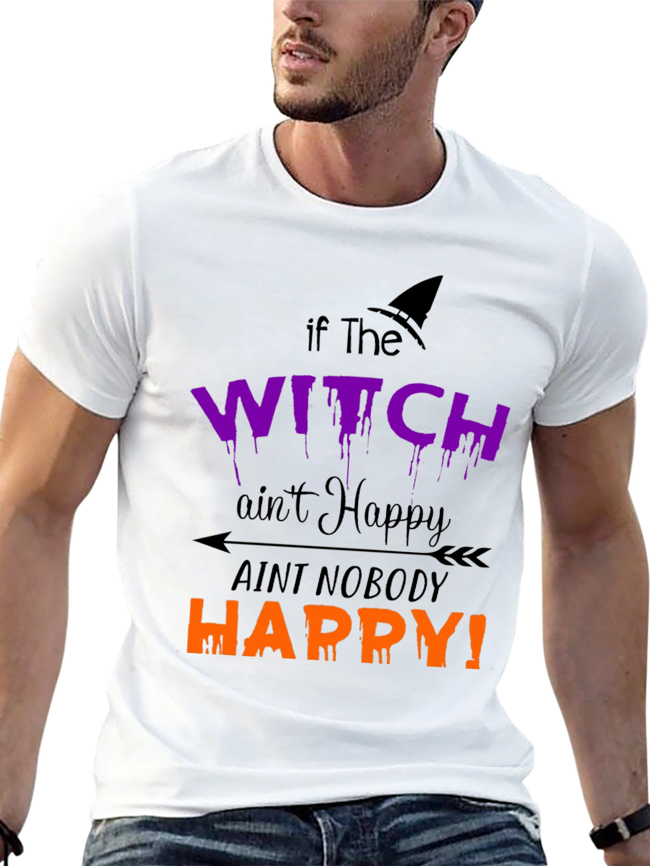 Halloween Witch T-Shirt - If the Witch Aint Happy!