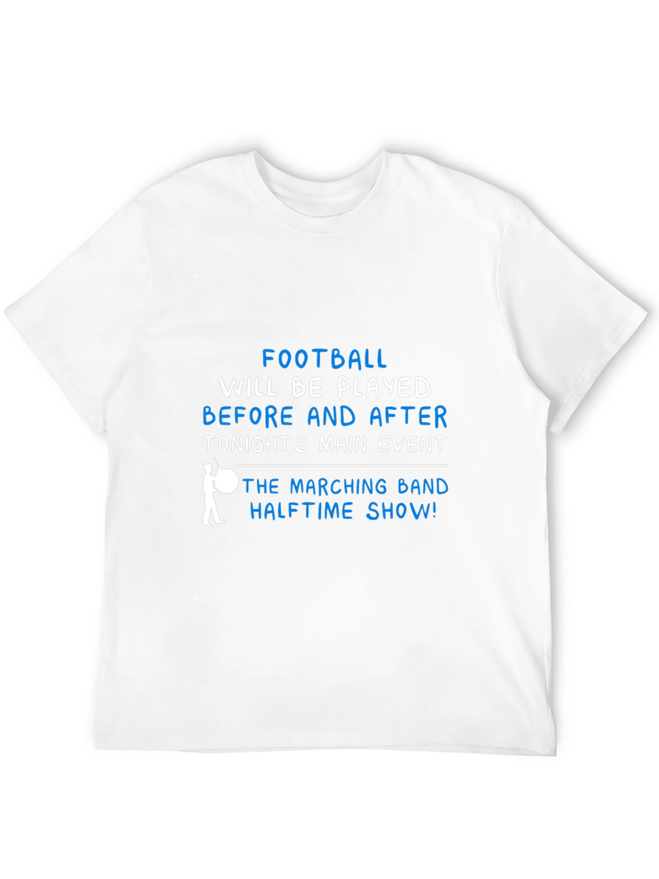 Football & Marching Band Halftime Show T-Shirt