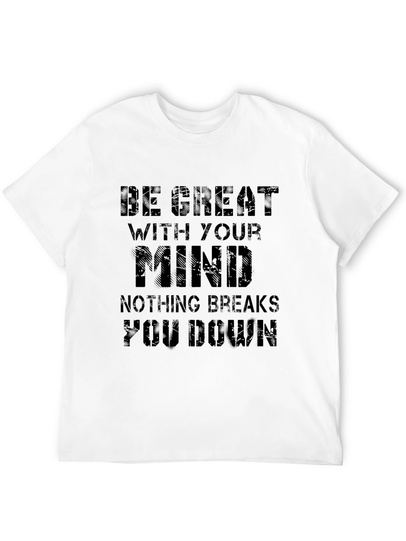 Be Great With Your Mind Motivational Black T-Shirt