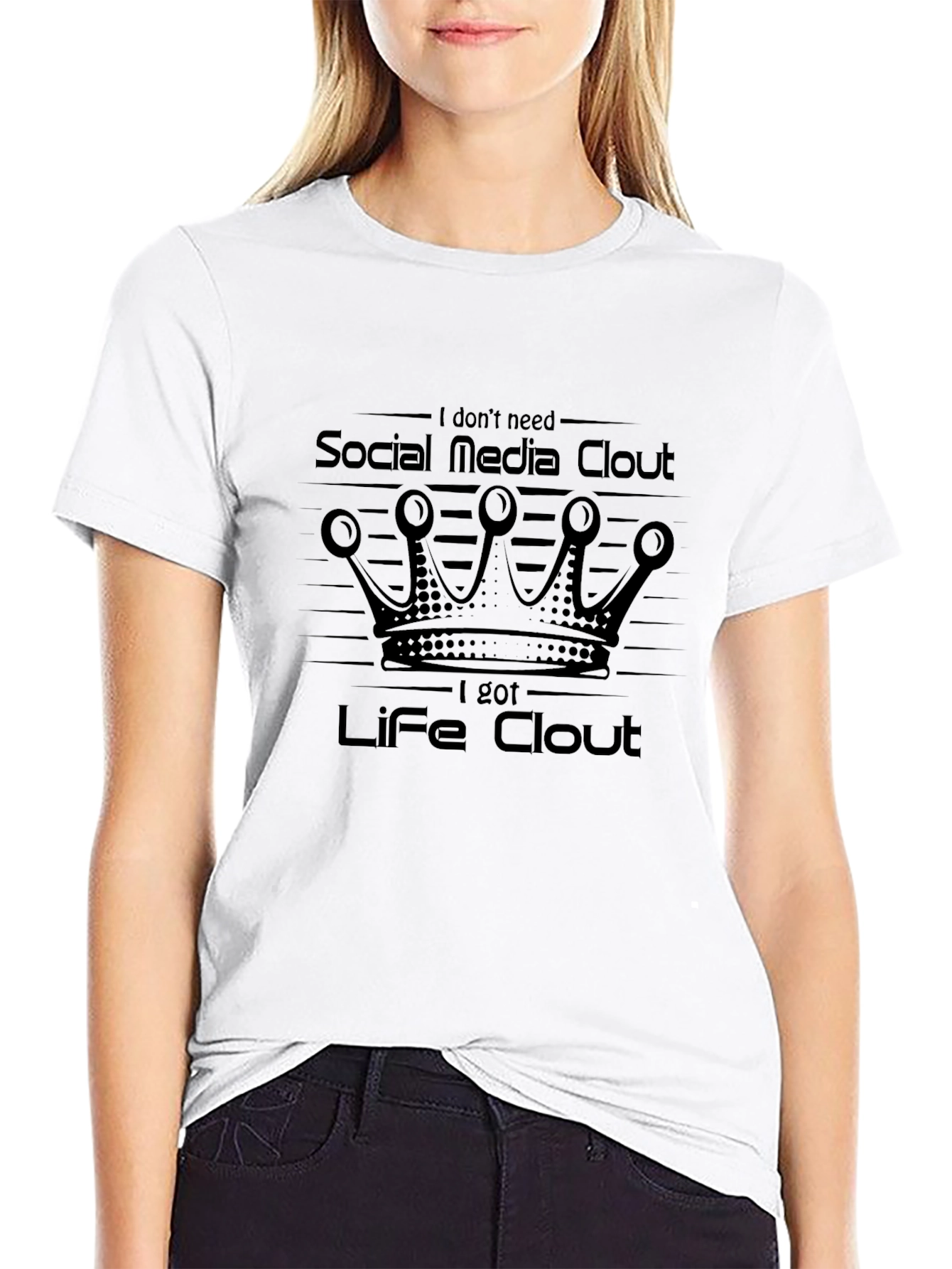Life Clout T-Shirt - Social Media Statement Tee