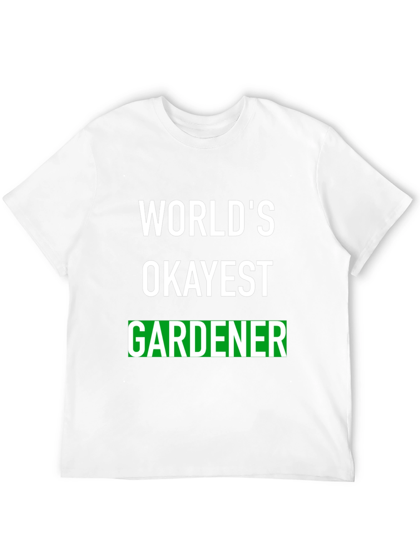Worlds Okayest Gardener T-Shirt - Funny Gardening Tee