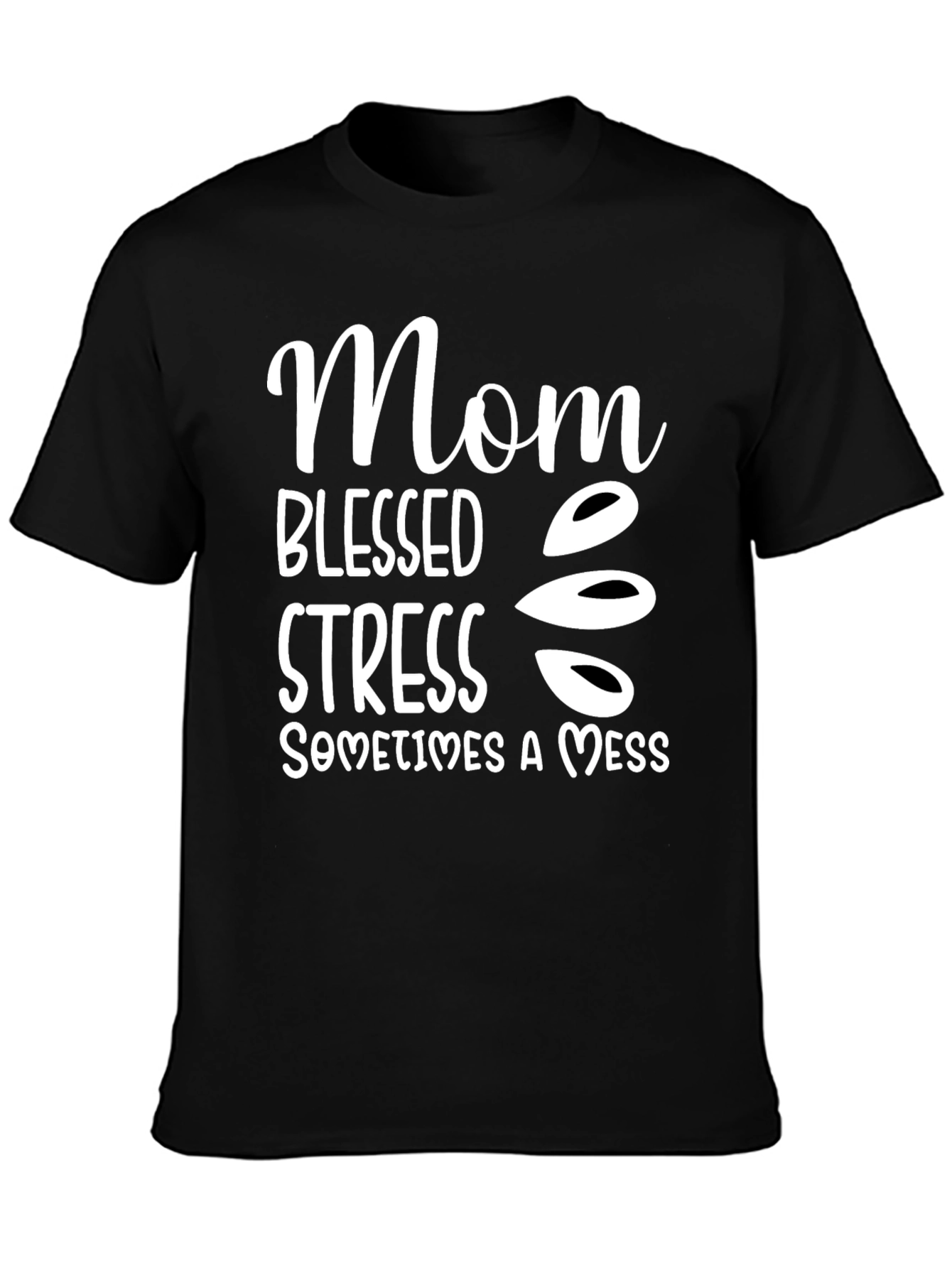 Mom Blessed Stress Mess T-Shirt