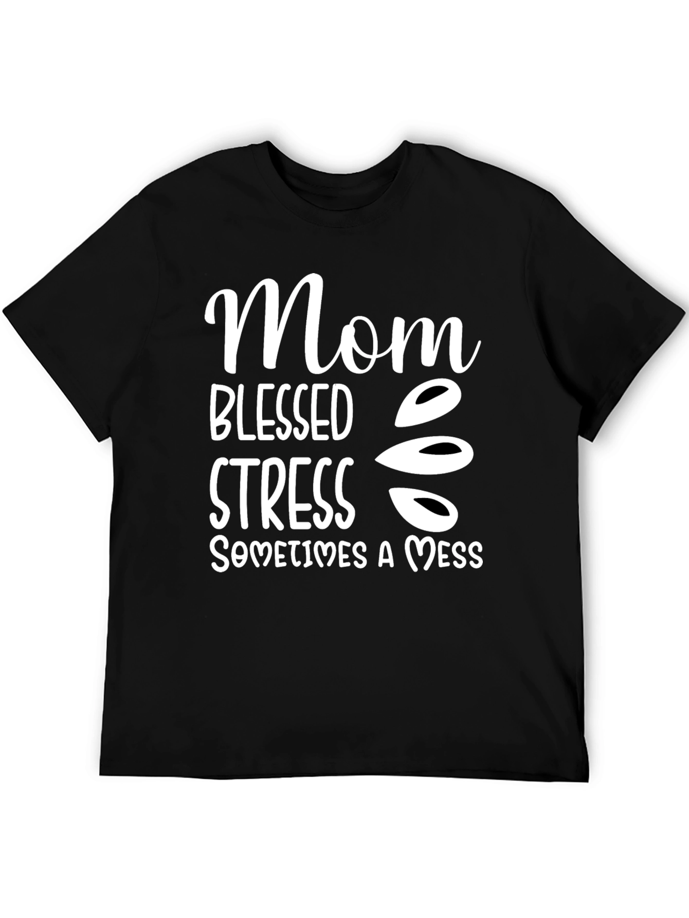 Mom Blessed Stress Mess T-Shirt