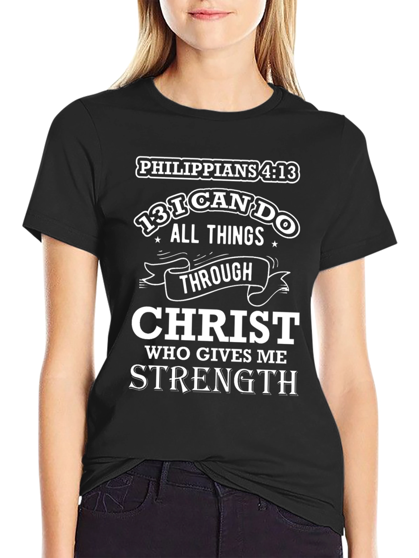 Philippians 4:13 Christian T-Shirt: I Can Do All Things