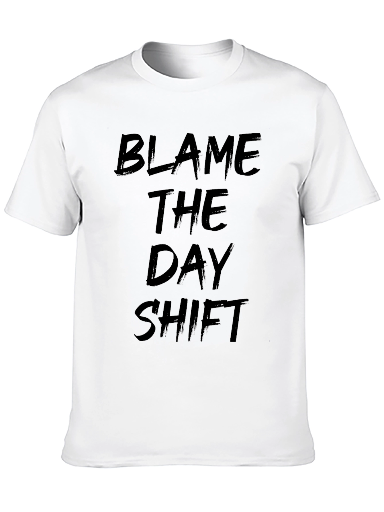 Blame The Day Shift T-Shirt Black Crew Neck Tee