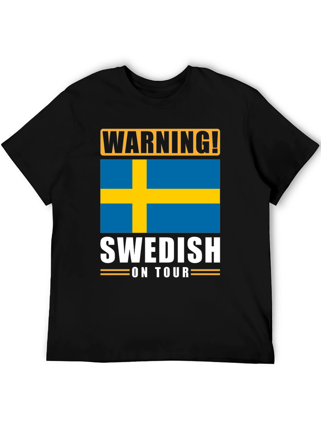 Warning! Swedish on Tour T-Shirt
