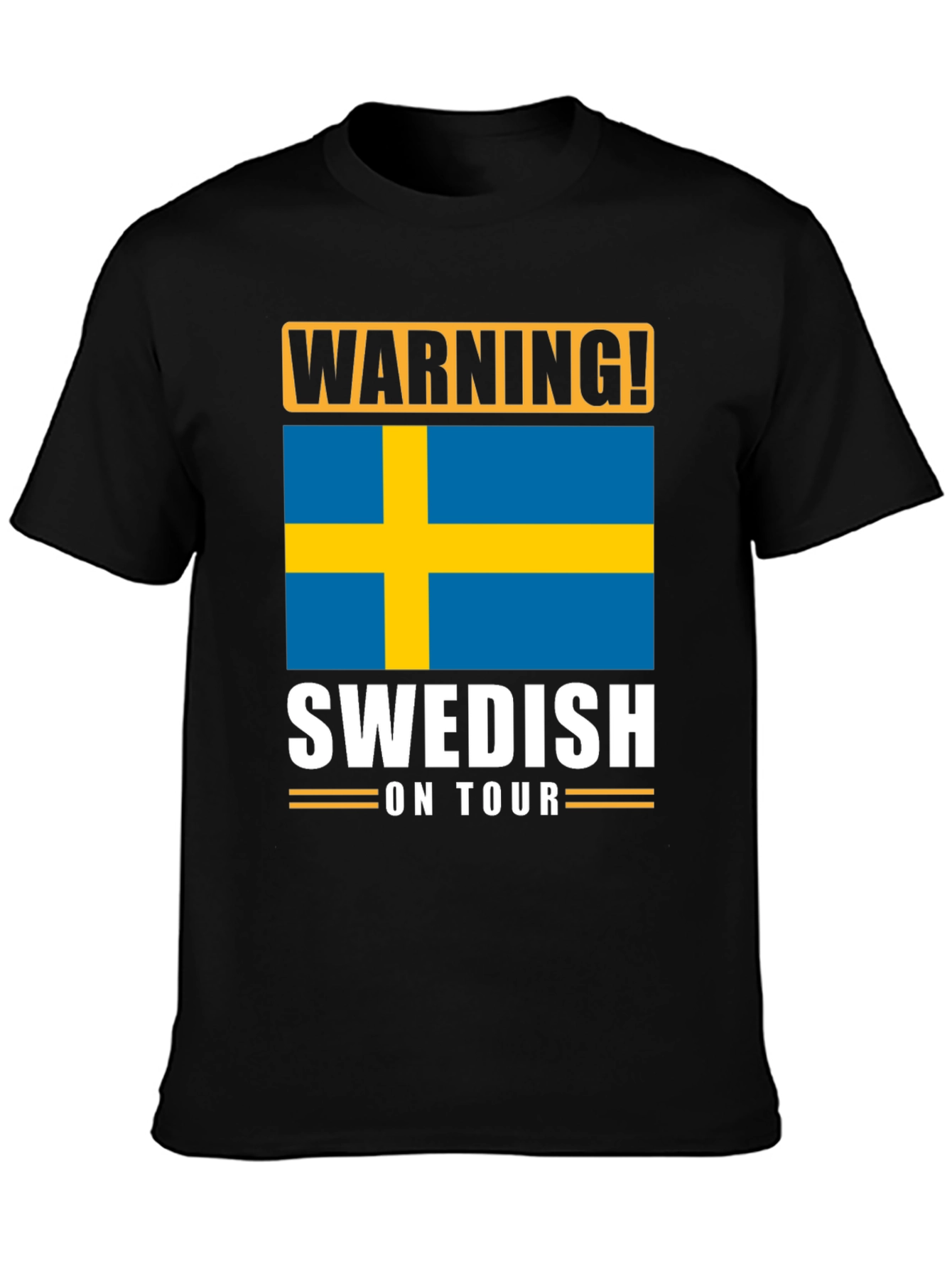 Warning! Swedish on Tour T-Shirt