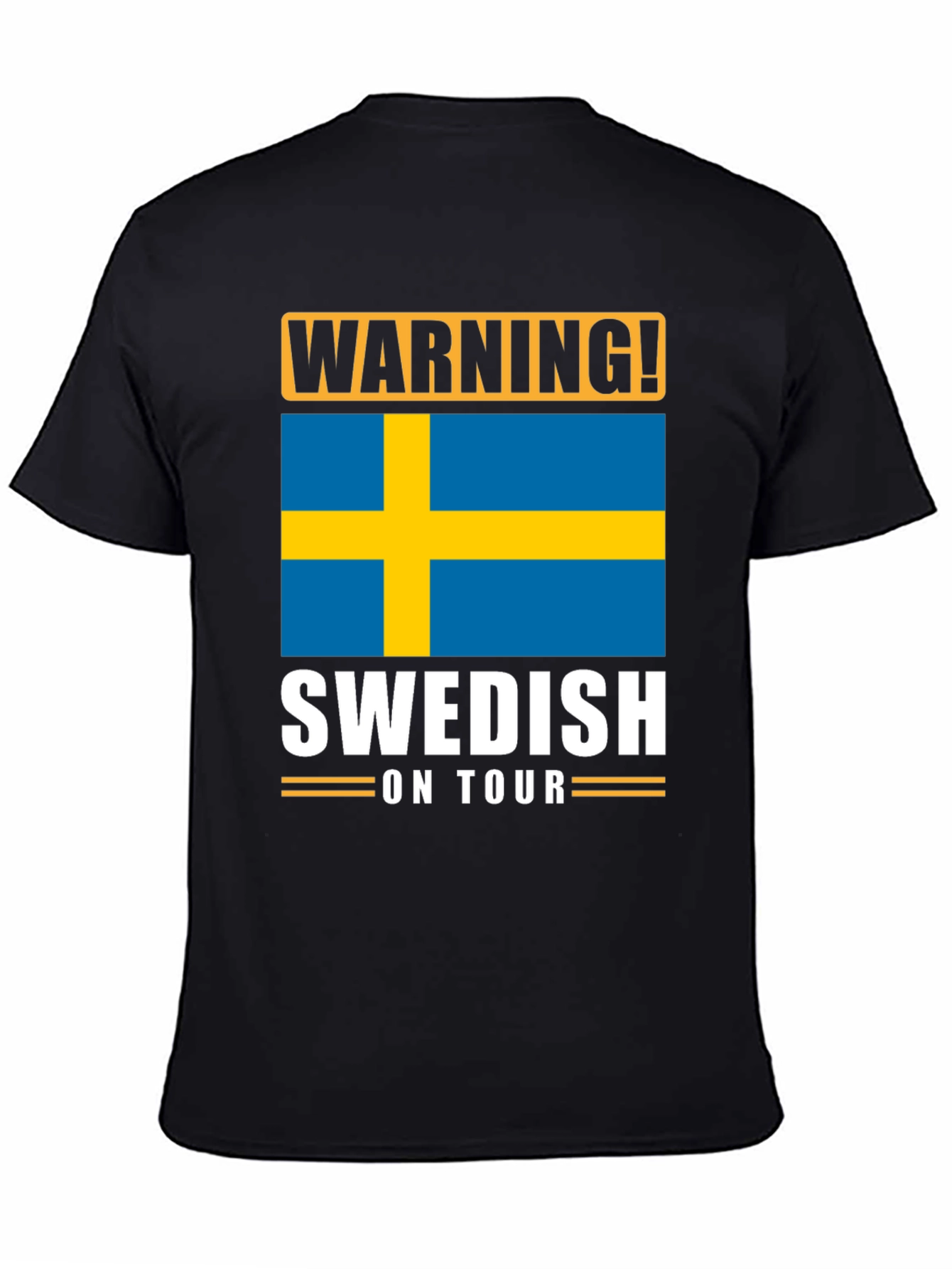 Warning! Swedish on Tour T-Shirt