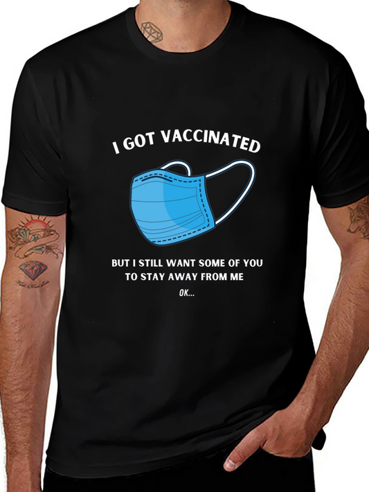 Vaccinated T-Shirt - Stay Away Funny Tee