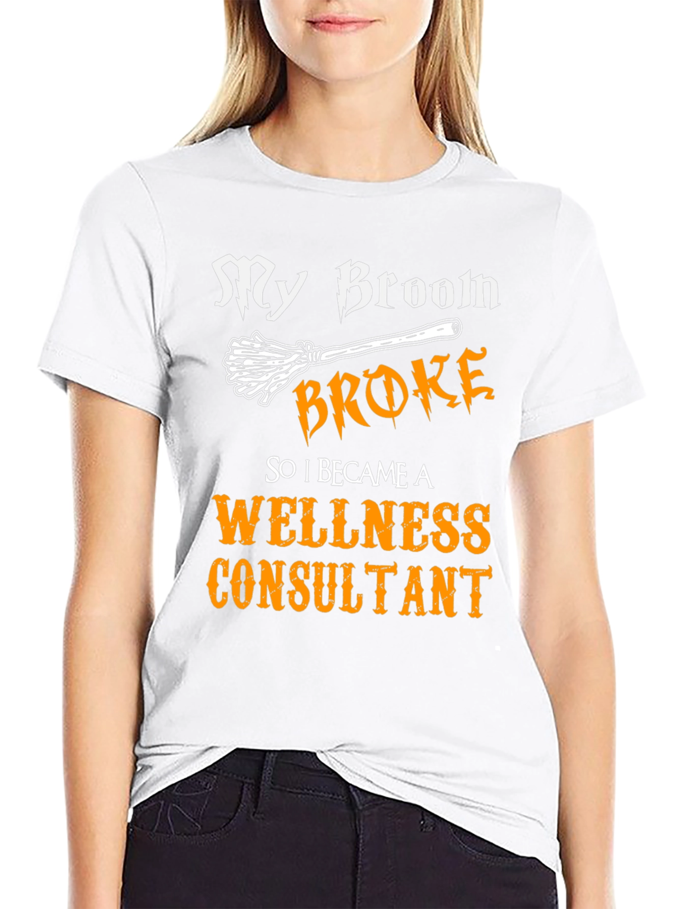 My Broom Broke Wellness Consultant T-Shirt