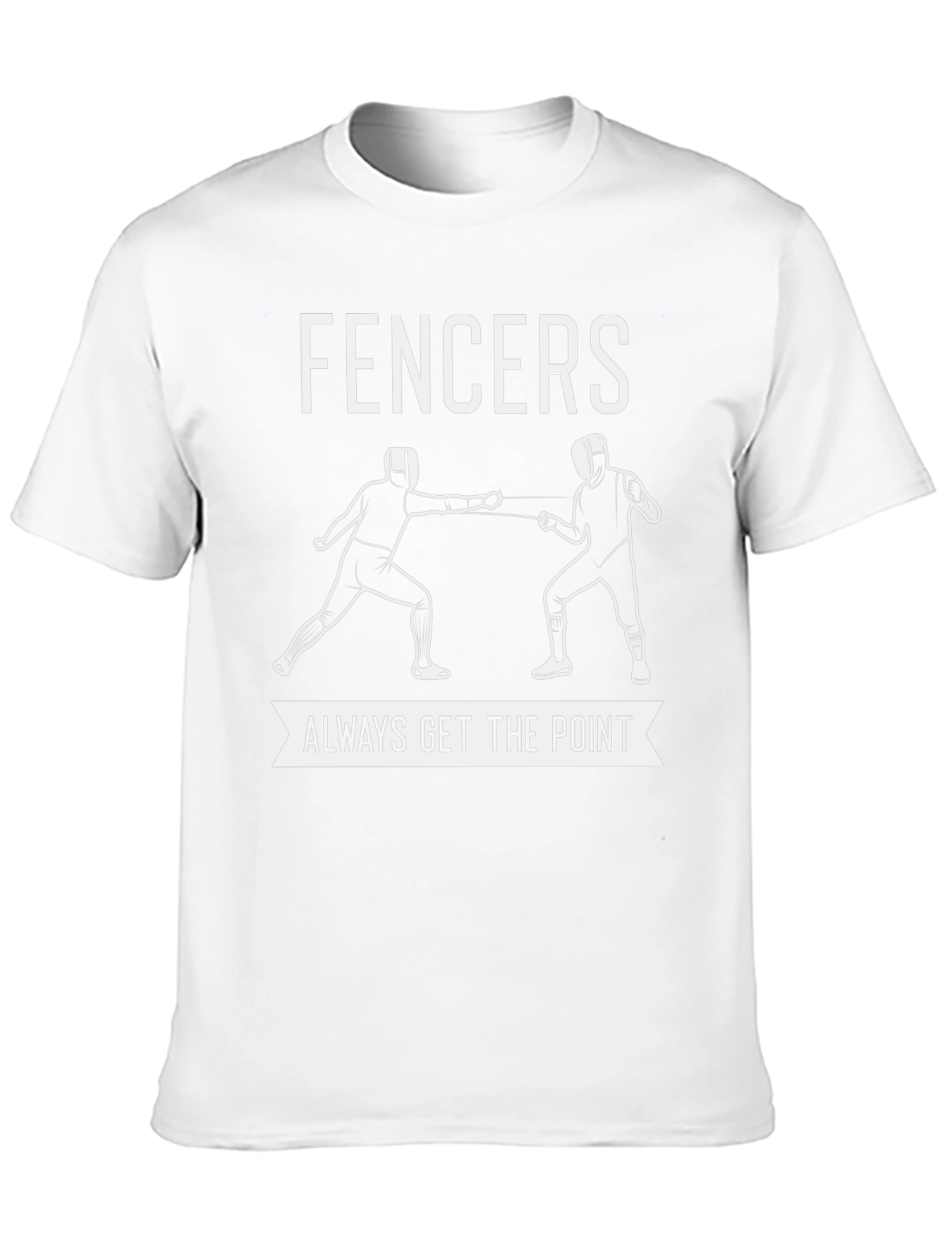 Fencers Always Get the Point Graphic T-Shirt