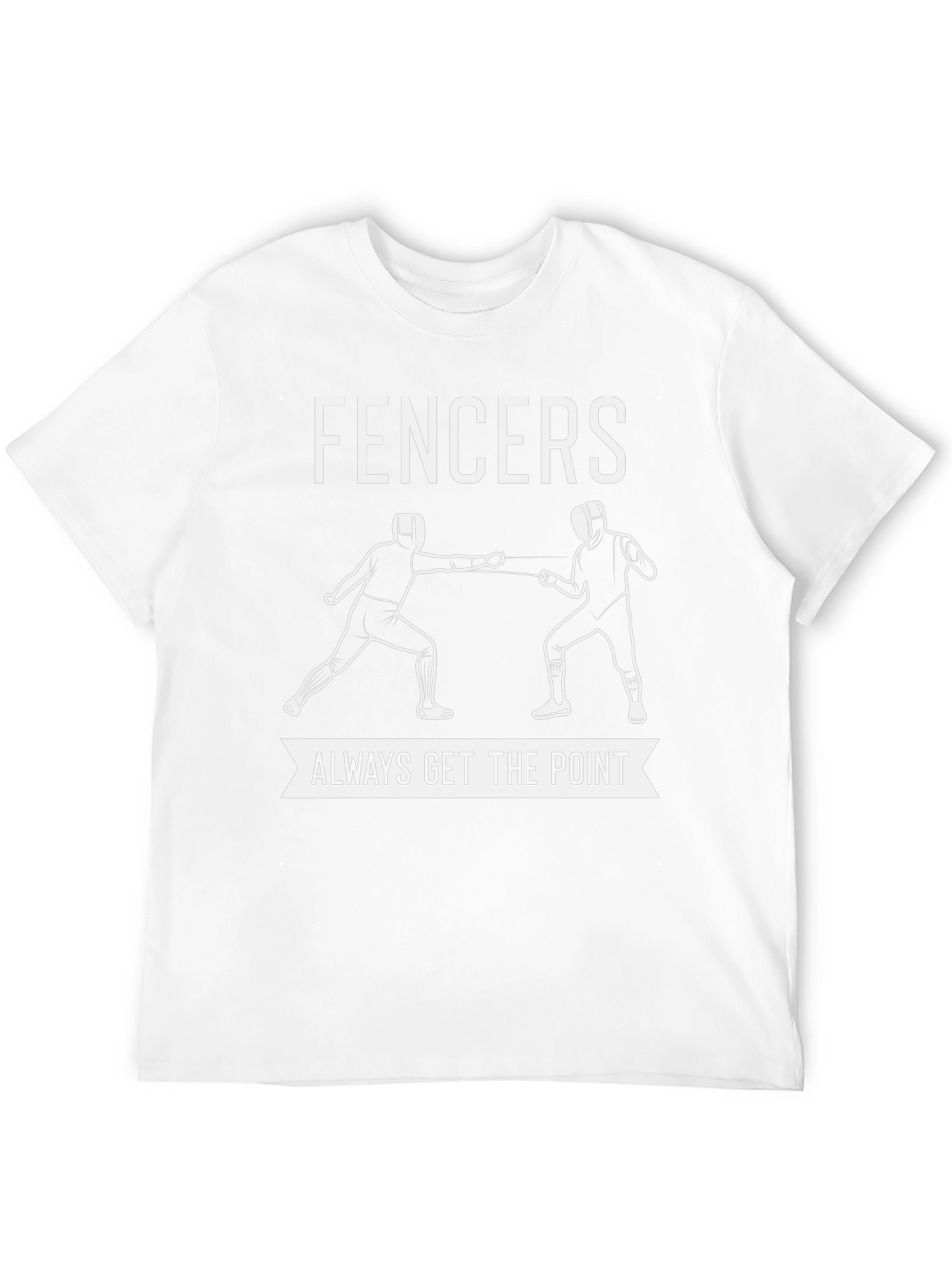 Fencers Always Get the Point Graphic T-Shirt