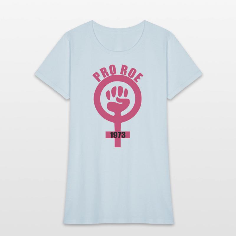1973 Pro Roe Women'S Rights Feminist Fist Symbol