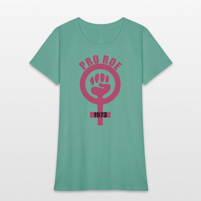 1973 Pro Roe Women'S Rights Feminist Fist Symbol