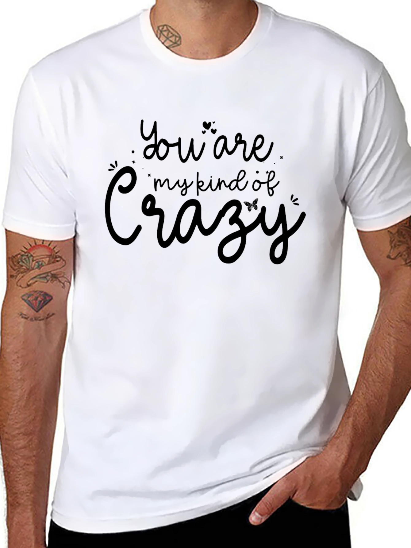 You Are My Kind of Crazy Graphic Tee