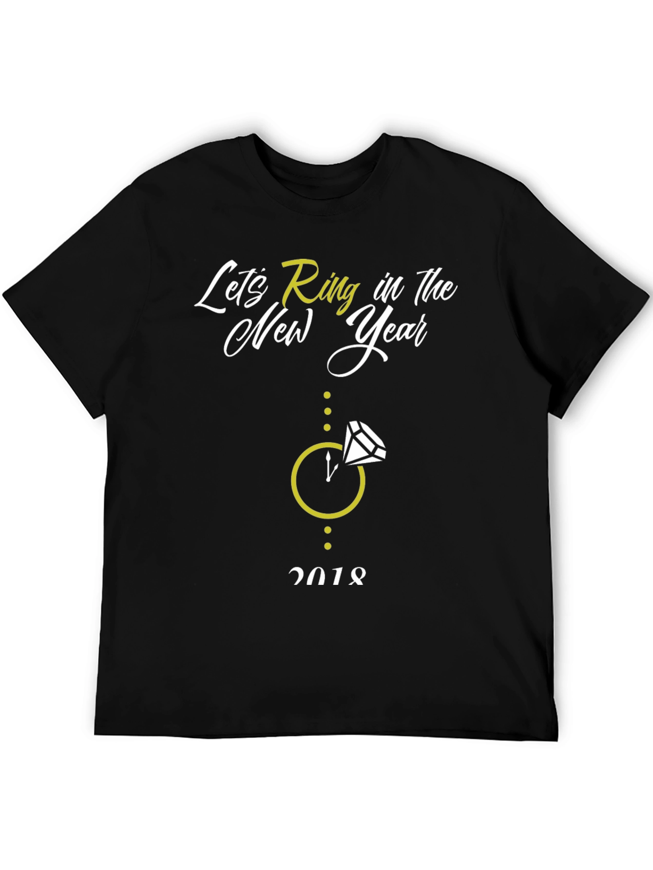 Lets Ring in the New Year T-Shirt