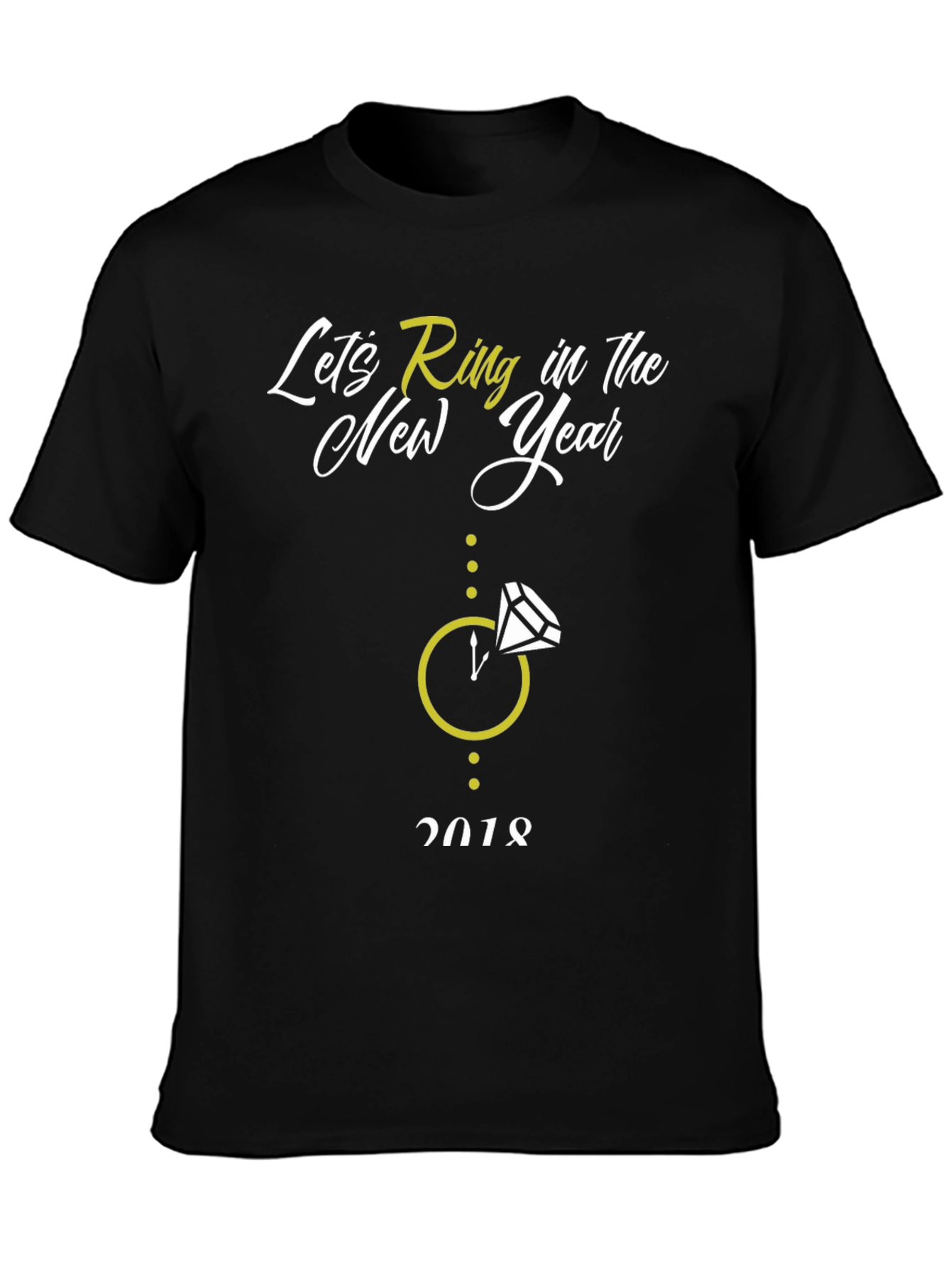 Lets Ring in the New Year T-Shirt