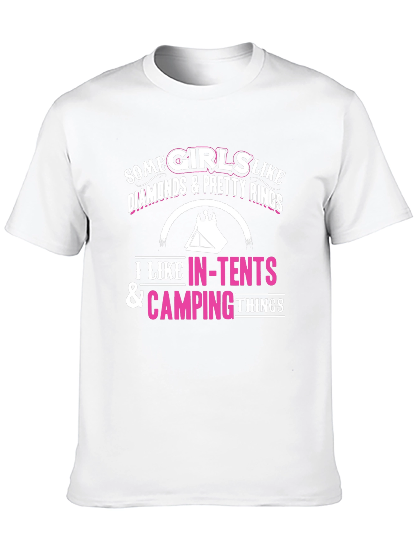 Camping Lover T-Shirt - Some Girls Like Camping Things