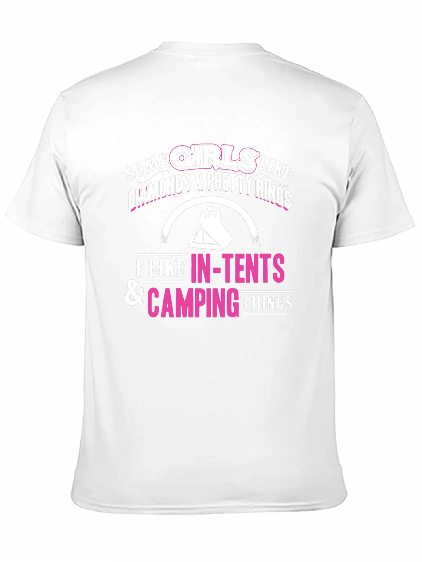 Camping Lover T-Shirt - Some Girls Like Camping Things