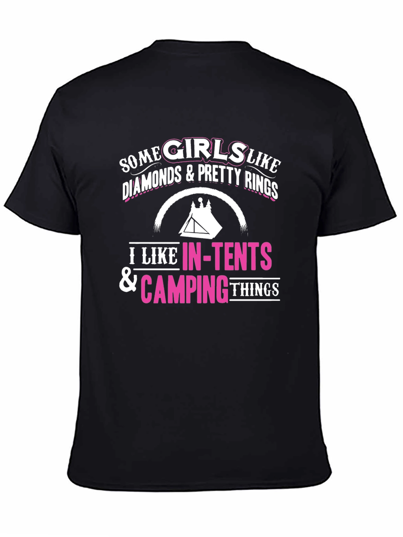 Camping Lover T-Shirt - Some Girls Like Camping Things